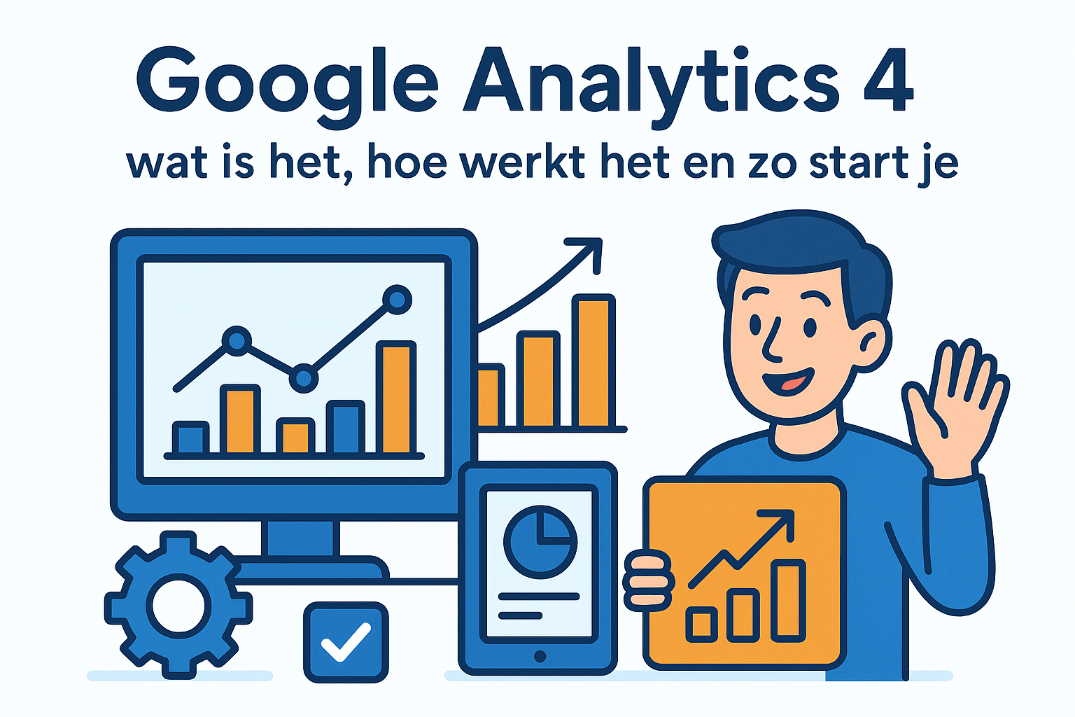 Google Analytics 4: wat is het, hoe werkt het en zo start je